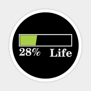 28% Life Magnet